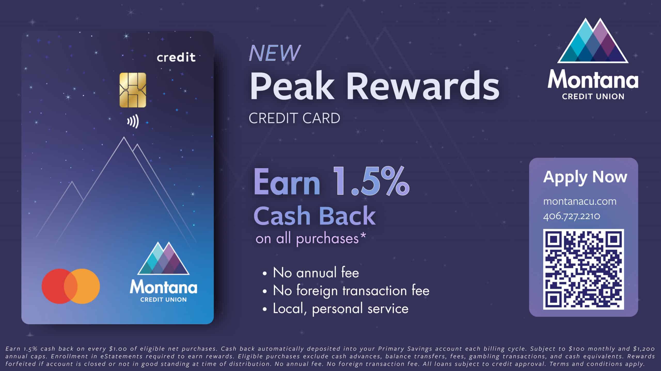 Peak Rewards Credit Card from Montana Credit Union with 1.5% cash back on all purchases, no annual fee, and no foreign transaction fees